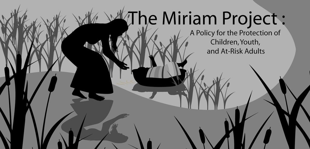 The Miriam Project: a policy for the protection of Children, Youth and at-risk Adults